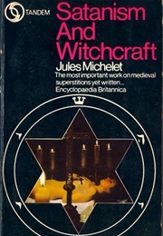 Satanism and Witchcraft (Jules Michelet)
