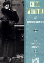 Edith Wharton: An Extraordinary Life (Eleanor Dwight)