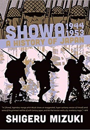 Showa: 1944-1953: A History of Japan (Shigeru Mizuki)