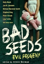Bad Seeds: Evil Progeny (Steve Berman)
