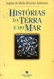 Histórias Da Terra E Do Mar (Sophia De Mello Breyner Andresen)