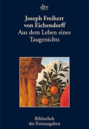Aus Dem Leben Eines Taugenichts (Joseph Von Eichendorff)