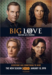Big Love (2006)