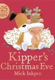 Kipper's Christmas Eve (Mick Inkpen)