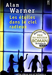 Les Étoiles Dans Le Ciel Radieux (Alan Warner)
