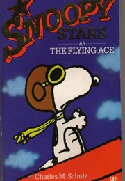 Snoopy Stars as the Flying Ace (Schulz)