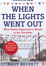 When the Lights Went Out (Andy Beckett)