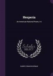 Hesperia: An American National Poem (Harry Lyman Koopman)