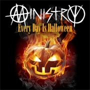 Everyday Is Halloween - Ministry