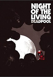 Night of the Living Deadpool (Cullen Bunn)