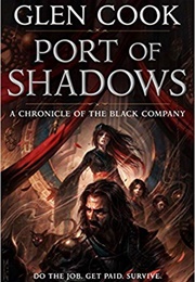 Port of Shadows (Glen Cook)