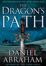 The Dragon&#39;s Path (Abraham, Daniel)