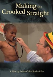 Making the Crooked Straight (2008)