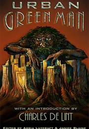 The Urban Green Man (Adria Laycraft and Janice Blaine)