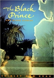 The Black Prince, and Other Stories (Shirley Ann Grau)