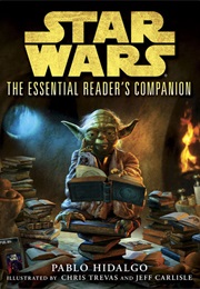 Star Wars: The Essential Reader's Companion (Pablo Hidalgo)
