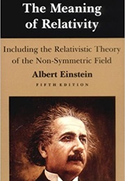 The Meaning of Relativity (Albert Einstein)