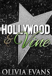 Hollywood & Vine (Olivia Evans)