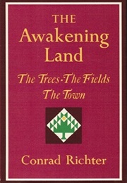 The Awakening Land (Conrad Richter)