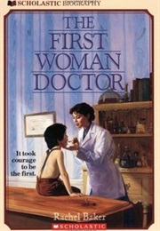 The First Woman Doctor (Rachel Baker)