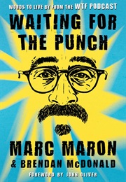 Waiting for the Punch (Marc Maron and Brendan Mcdonald)