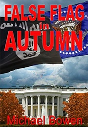 False Flags in Autumn (Michael Bowen)