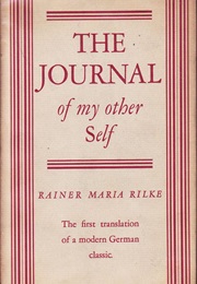 The Journal of My Other Self (Rilke)