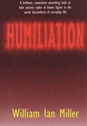 Humiliation (William Ian Miller)