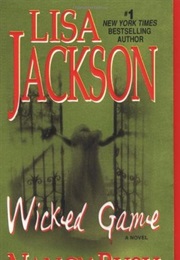 Wicked Game (Lisa Jackson)