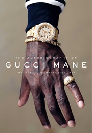 Autobiography of Gucci Mane (Mane)