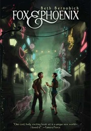 Fox&Phoenix (Beth Bernobich)