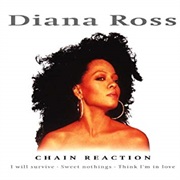 Chain Reaction - Diana Ross