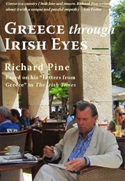 Greece Through Irish Eyes (Richard Pine)