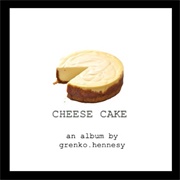 Grenko.Hennesy - Cheesecake