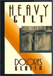 Heavy Gilt (Dolores Klaich)