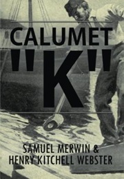 Calumet K (Merwin and Webster)