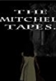 The Mitchell Tapes (2010)
