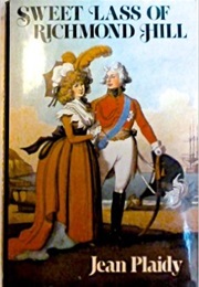 Sweet Lass of Richmond Hill (Jean Plaidy)