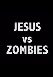 Jesus vs. Zombies (2016)