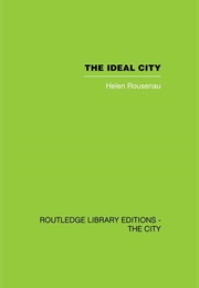 The Ideal City (Helen Rosenau)
