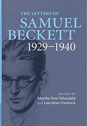 The Letters of Samuel Beckett: Volume 1, 1929-1940 (Samuel Beckett)
