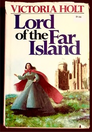 Lord of the Far Island (Victoria Holt)