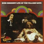Dick Gregory Live at the Village Gate