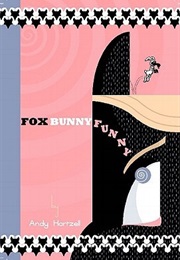 Fox Bunny Funny (Andy Hartzell)