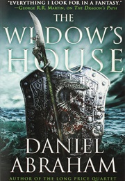The Widow&#39;s House (Daniel Abraham)