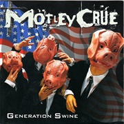 Mötley Crüe - Generation Swine