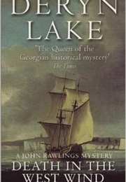 Death in the West Wind (Deryn Lake)