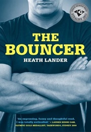 The Bouncer (Heath Lander)