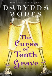 The Curse of Tenth Grave (Darynda Jones)