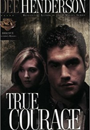 True Courage (Kidnapped) (Dee Henderson)